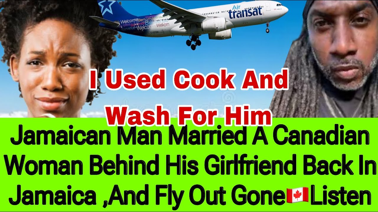 JAMAICAN LADY SPEAKS HOW HER BOYFRIEND DISS HER  FOR A CANADIAN WOMAN HE MET IN JAMAICA LISTEN 😮