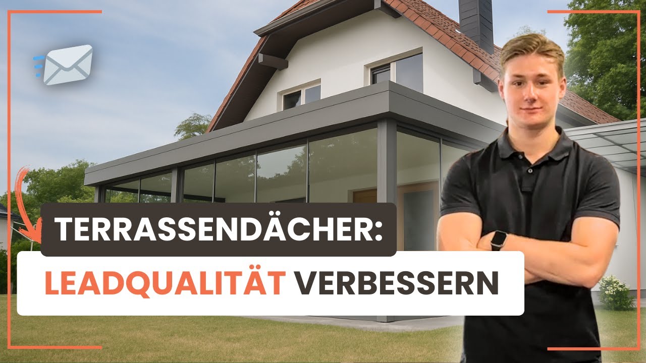 Leadqualität verbessern als Bauelemente- und Sonnenschutzbetrieb