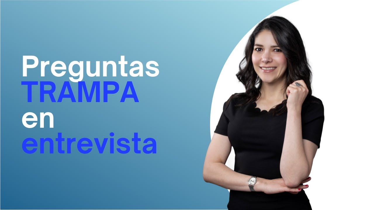 Preguntas TRAMPA en entrevista