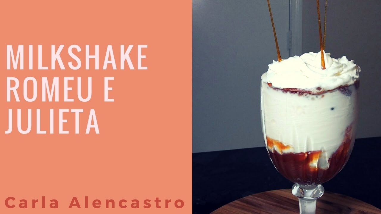 Milkshake Romeu e Julieta