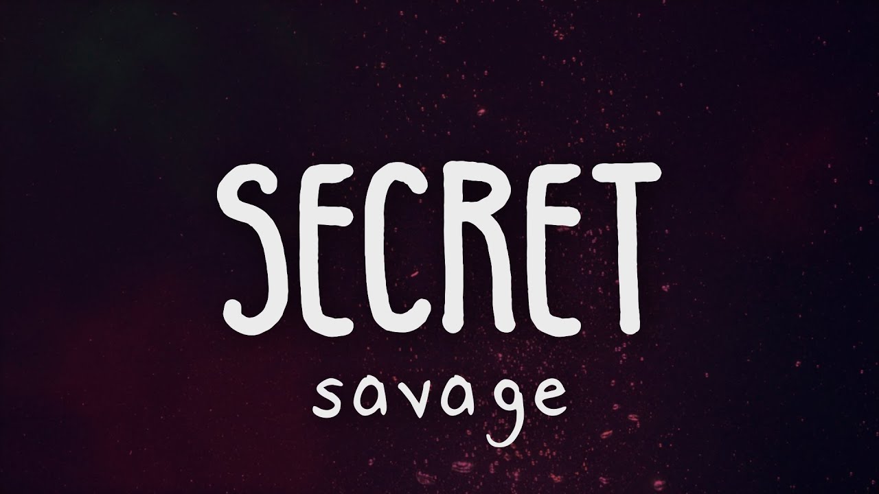 21 Savage & Summer Walker - Secret (Lyrics)