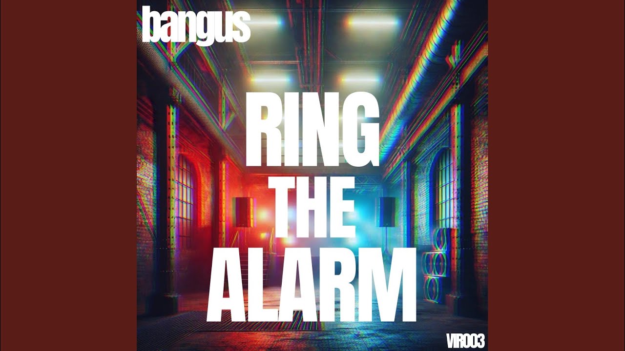Ring The Alarm