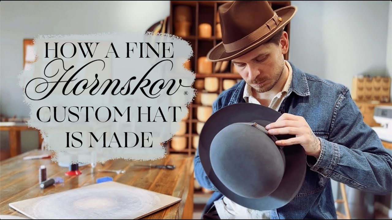 How a fine HORNSKOV custom hat of the highest quality is handmade from start to finish.