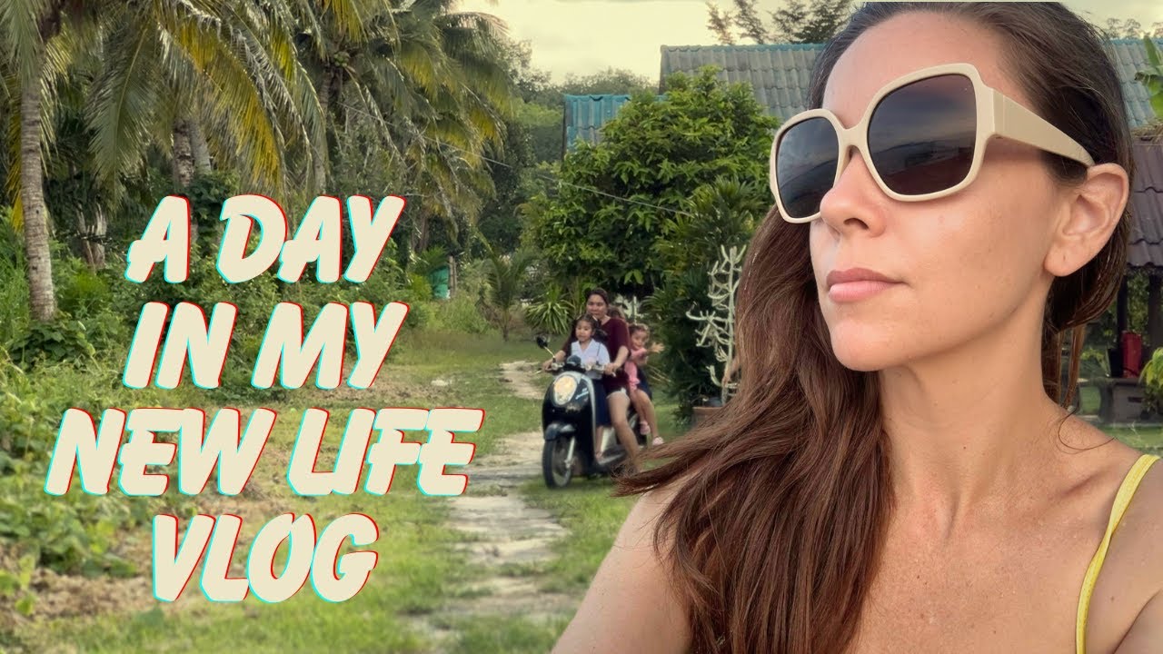 grieving in Thailand- my new life begins (Lillys life style VLOG)