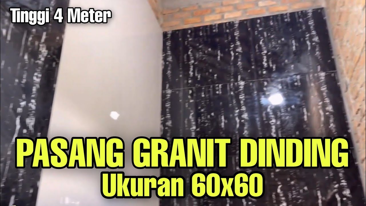 Cara pasang GRANIT Dinding Kamar Mandi ukuran 60x60