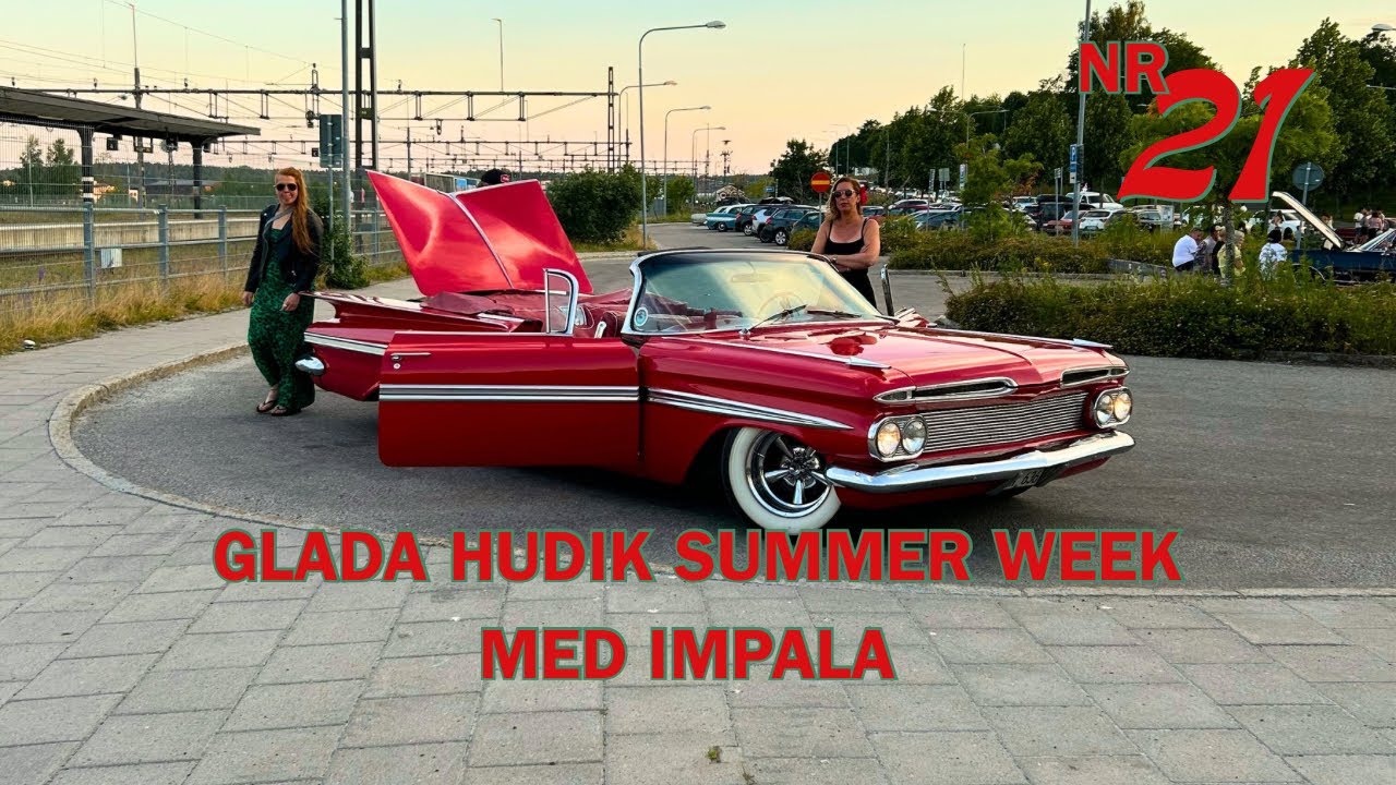 Glada Hudik Summer Week med Impala 🚗☀️ | NR 21