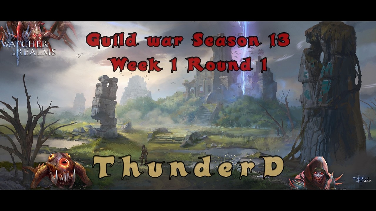 Guild war Season 13 | week 1 round 1 | forerunner [ WATCHER OF REALMS ]