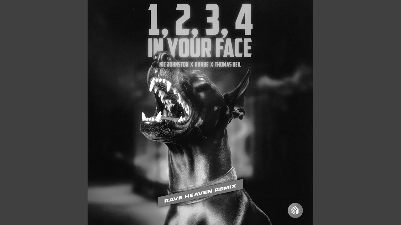 1, 2, 3, 4 (In Your Face) [RAVE HEAVEN Remix [Extended Mix]]