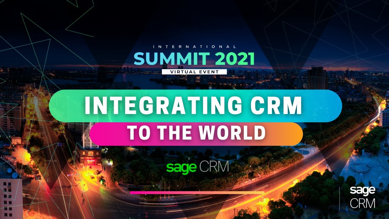 Sage CRM | Integrating CRM to the World