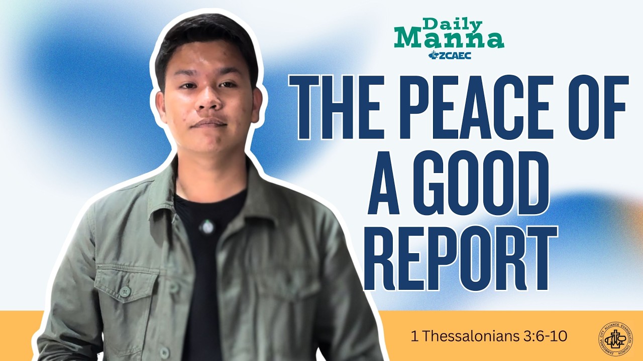 Daily Manna (Day 901) Ptr. Febjie Presno | THE PEACE OF A GOOD REPORT