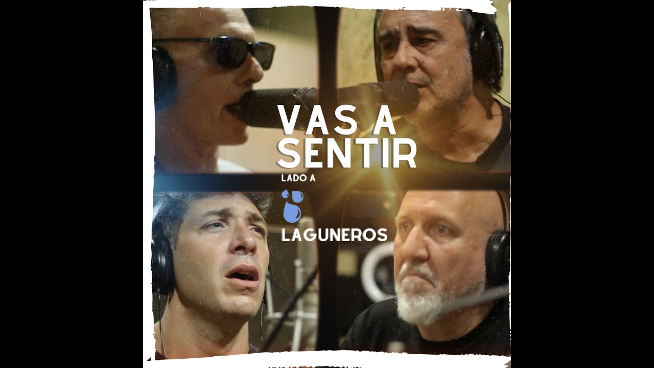 Vas a sentir lado a - Laguneros