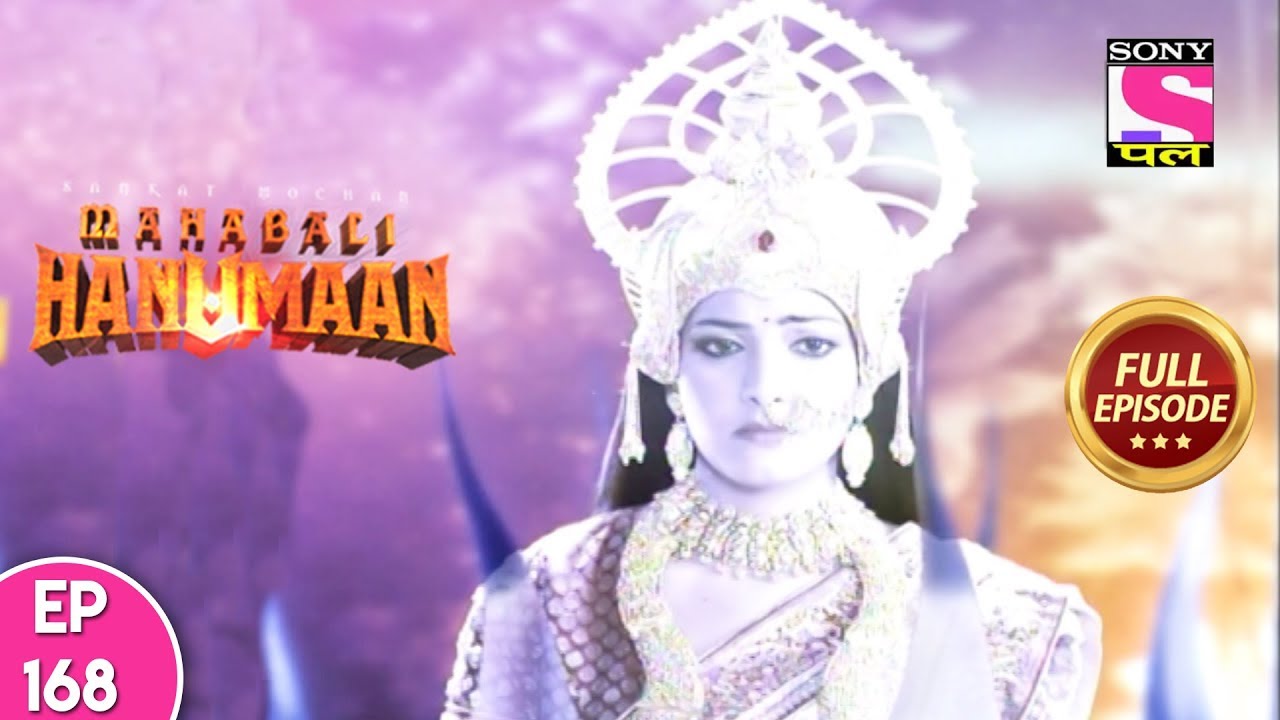 Sankat Mochan Mahabali Hanuman - Full Episode  168 - 23rd February  2018