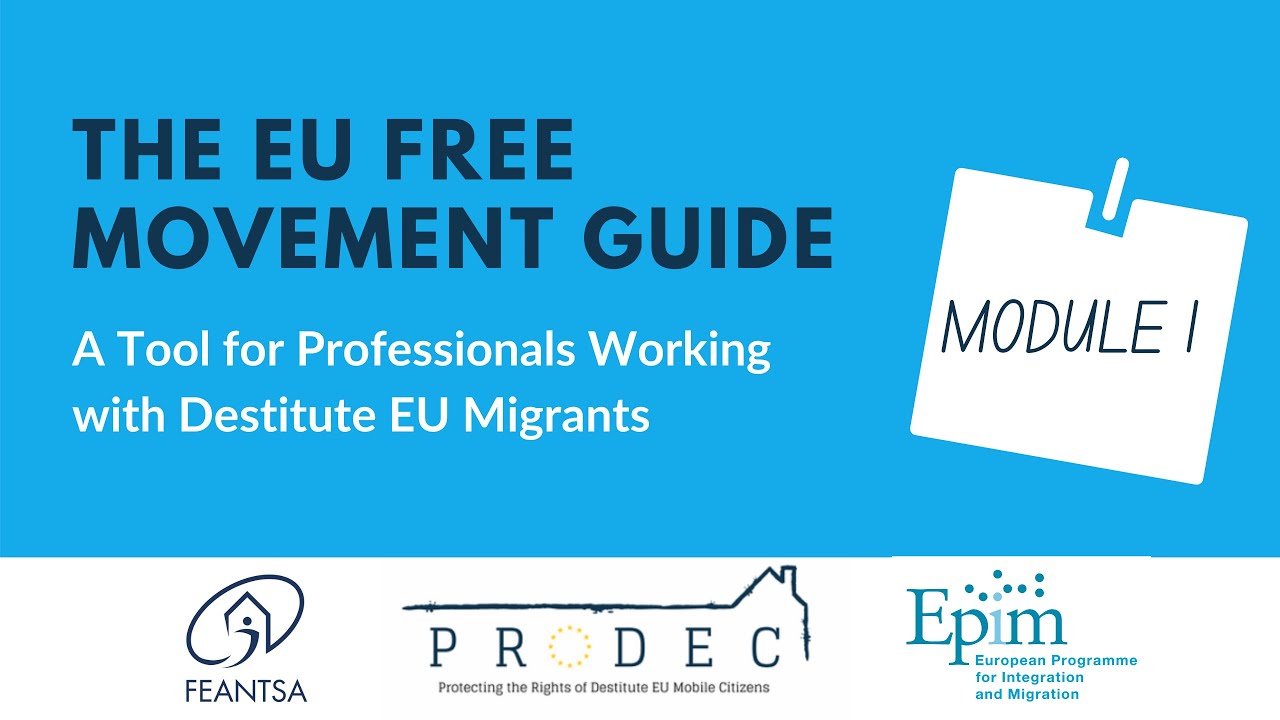 Introduction to EU free movement & the right to reside -  EU Free Movement Guide module 1