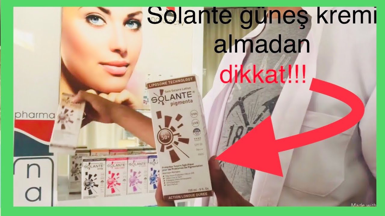 Solante güneş kremleri (tüm formları)hangisini kullanmalıyız?dikkat !!!