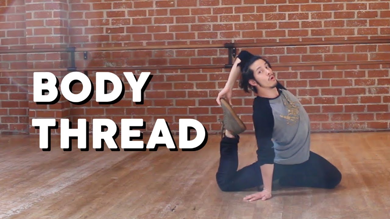 Body Thread  | Learn Breakdance For Beginners