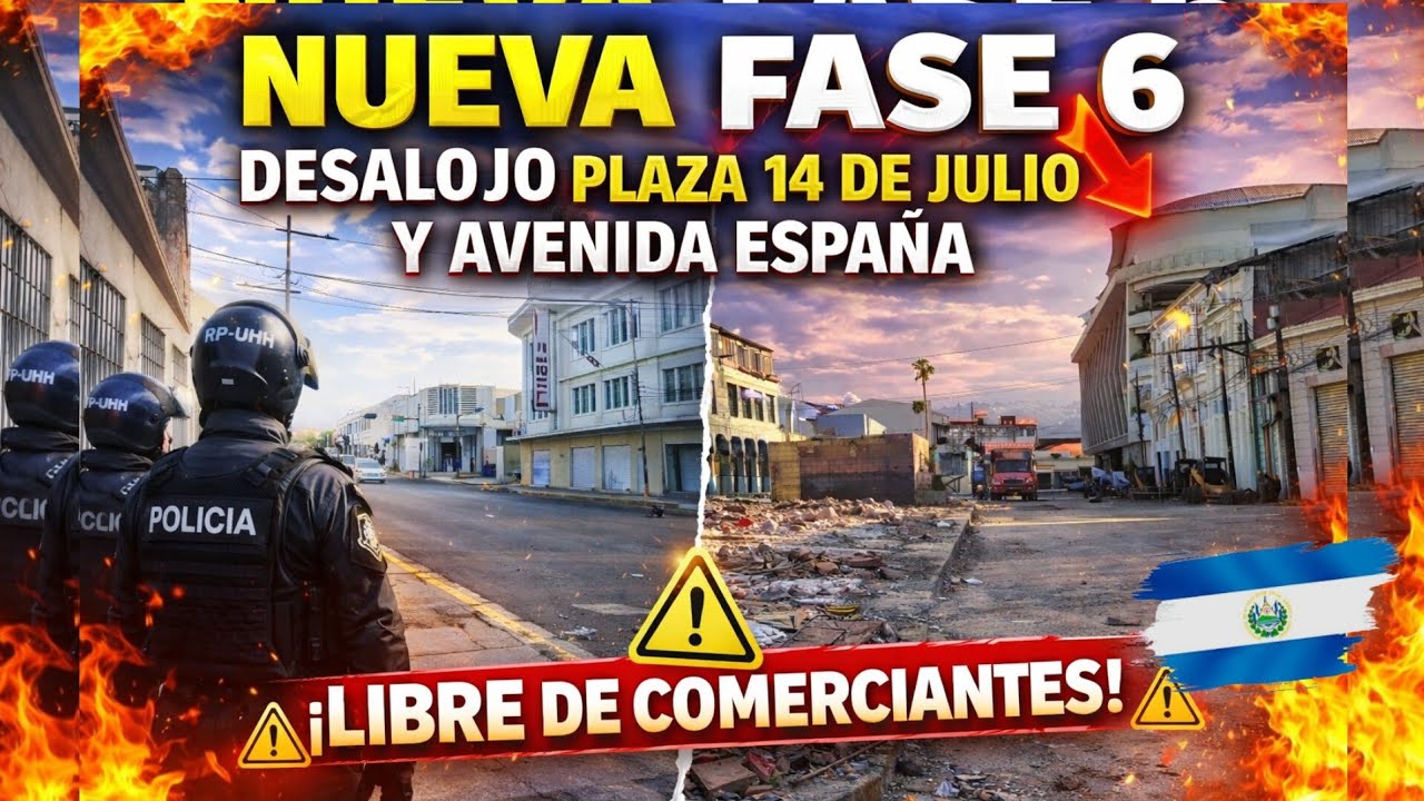 🛑CAMBIO HISTÓRICO🛑 DESALOJOS! Plaza 14 de Julio y Av. España quedan LIBRES de VENTAS EL SALVADOR 🇸🇻