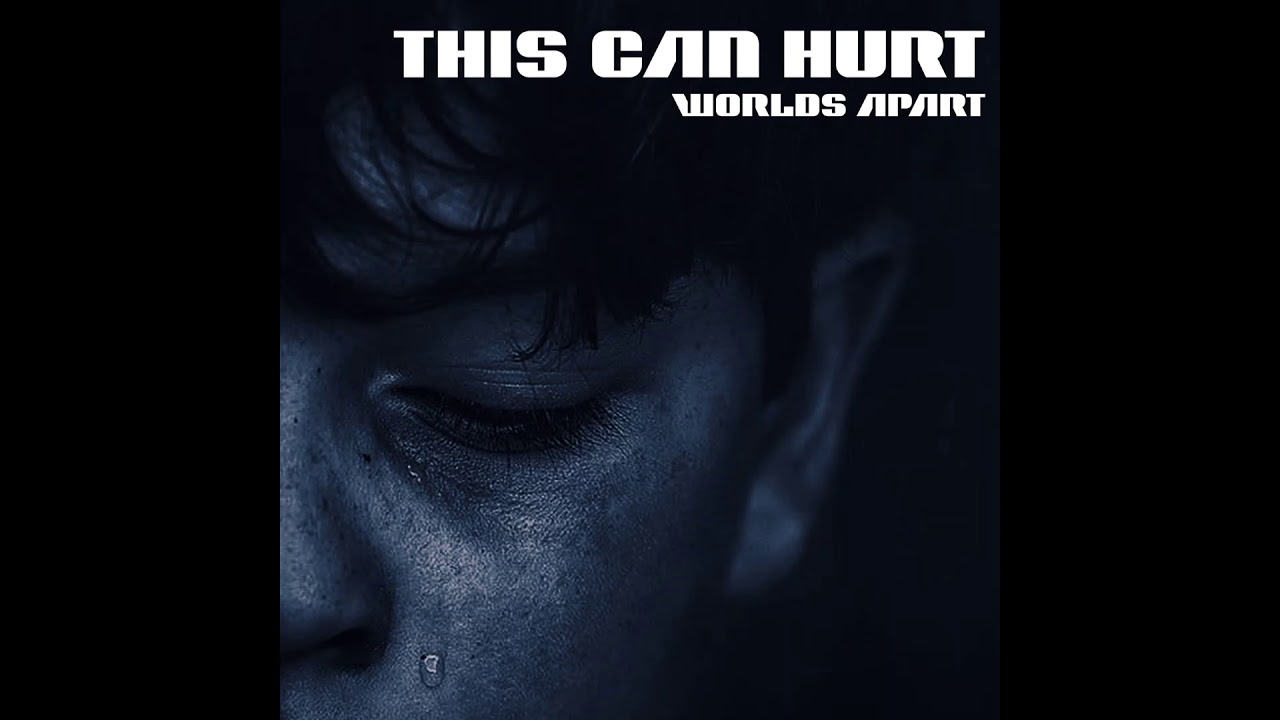 This can Hurt- Worlds Apart  (full album)