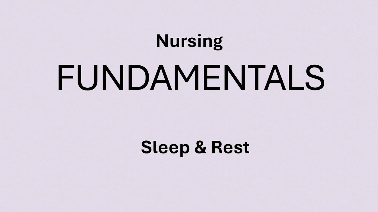 Fundamentals - Sleep and Rest