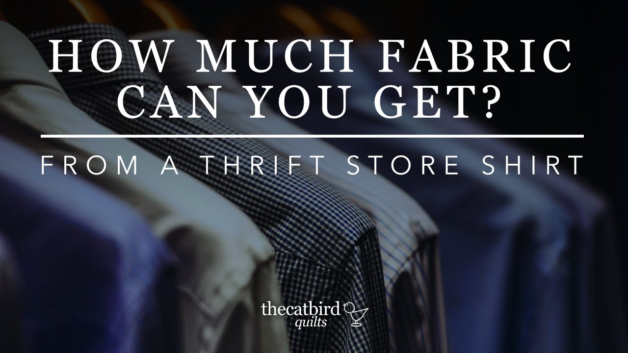 How Much Fabric Can You Get From Men's Dress Shirts?