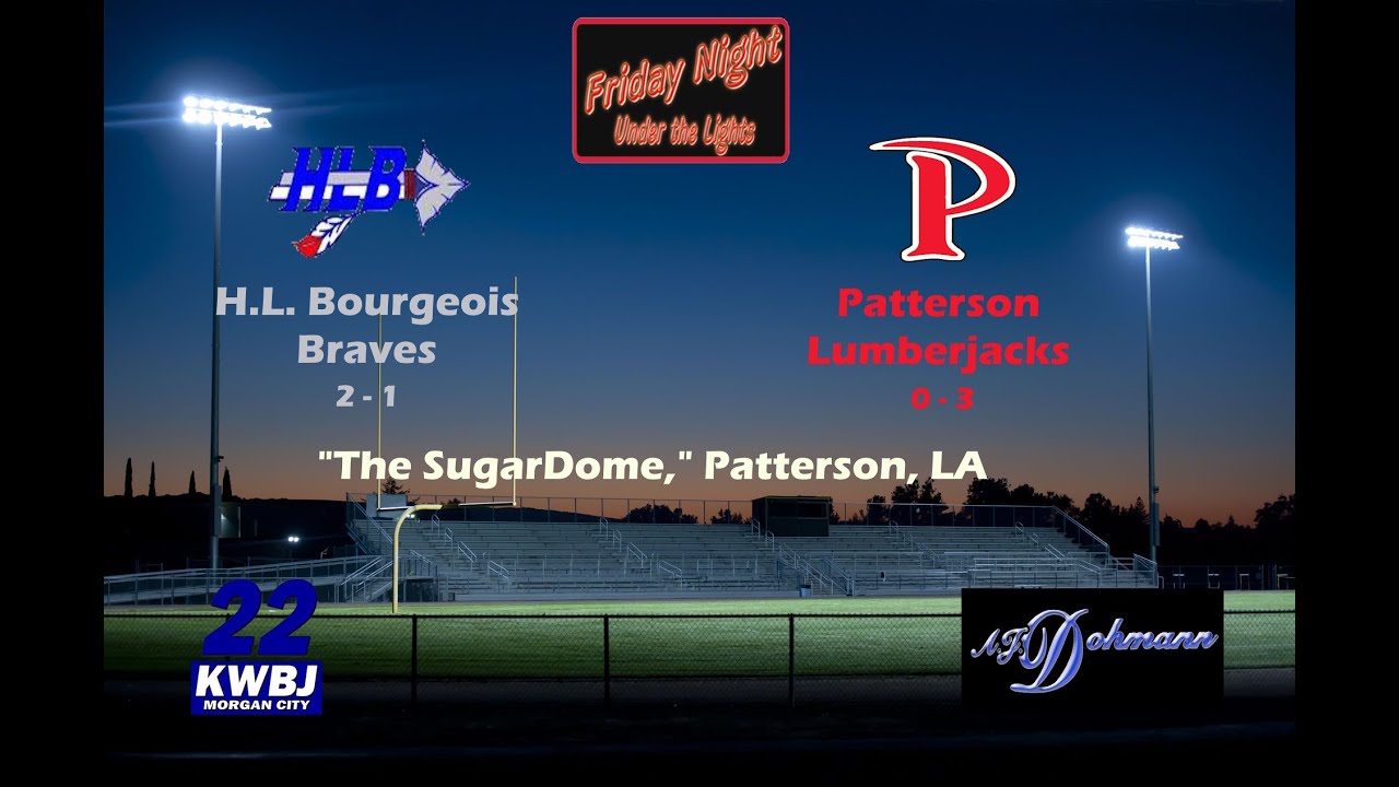 FRIDAY NIGHT UNDER THE LIGHTS - H.L. Bourgeois vs Patterson2