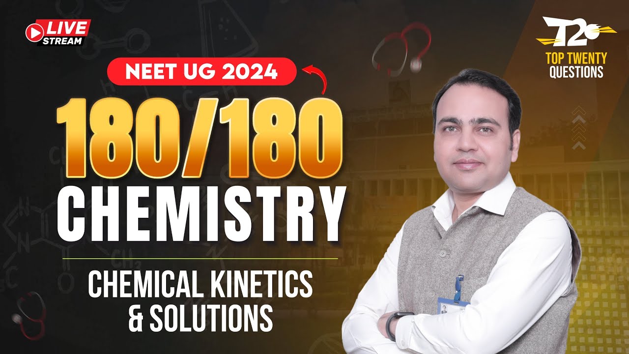 NEET 2024 🎯 Score 180/180 | Chemistry Top 20 Questions | Chemical Kinetics & Solutions | @ALLENNEET