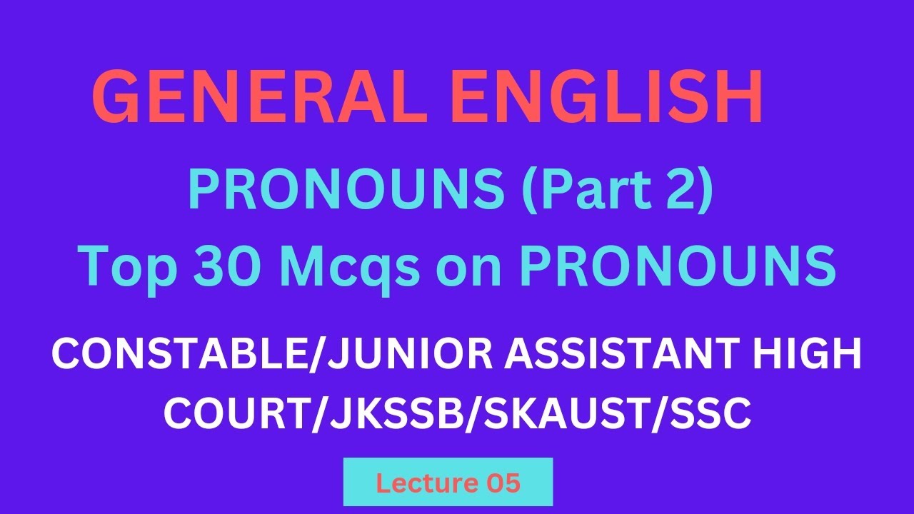 Pronouns | Part 2 | Top 30 Mcqs| JKP Constable| Junior Assistant| JKSSB | SKAUST
