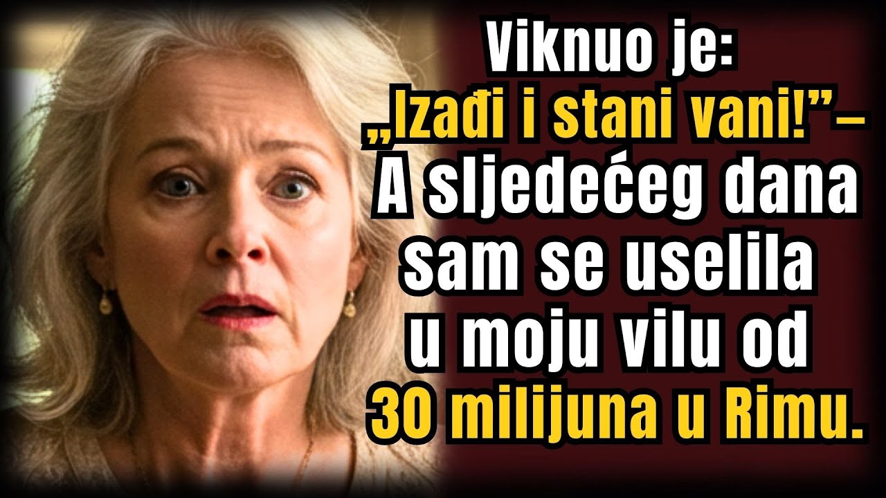 “Mars Vani i Ne Vraćaj Se!” Vikao Je Muž — Sutradan Sam Se Uselila u Svoju Vilu Od 30 Mil. u Rimu