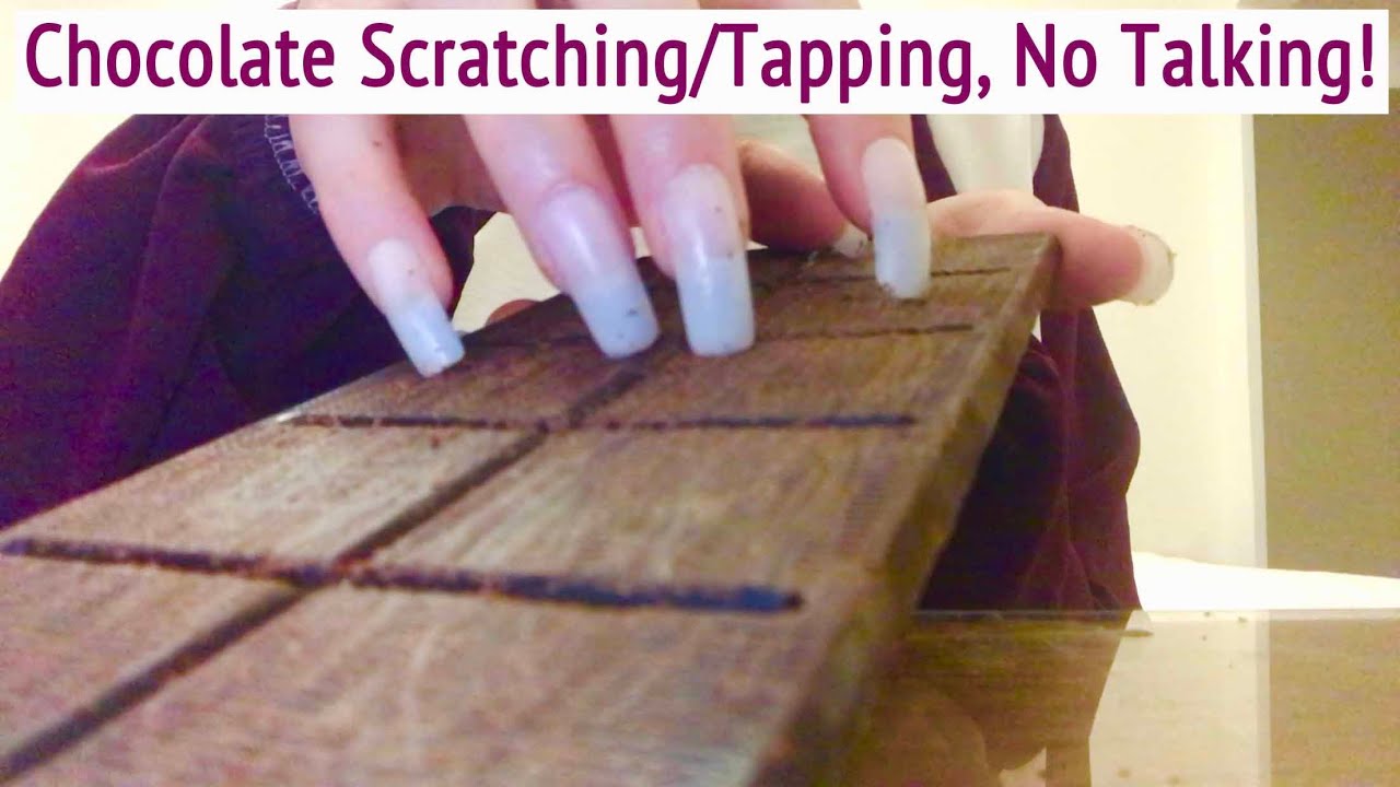 ASMR * Chocolate Scratching & Tapping * Long Nails * Fast Scratching * No Talking * ASMRVilla