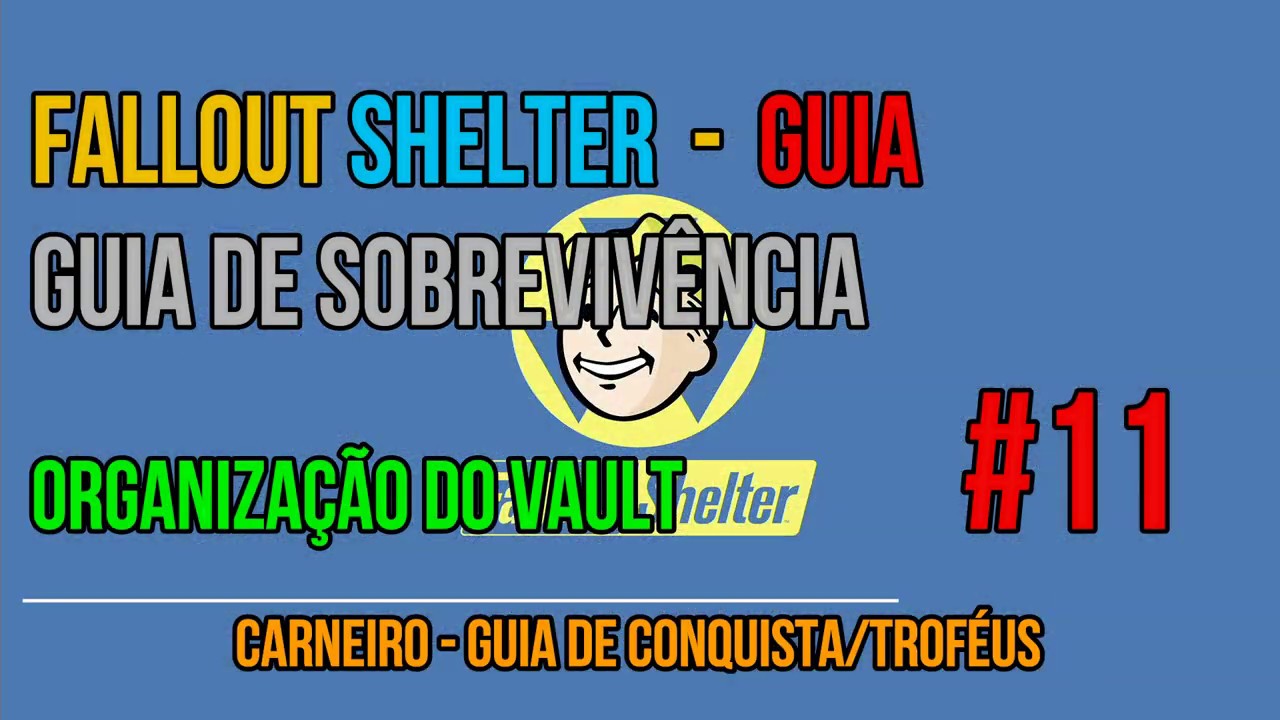 Fallout Shelter #11 Organiza&ccedil;&atilde;o do Vault - Guia de sobreviv&ecirc;ncia.