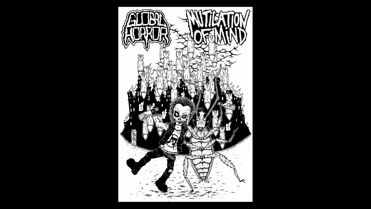 Global Horror - Split w/ Mutilation Of Mind (2023)