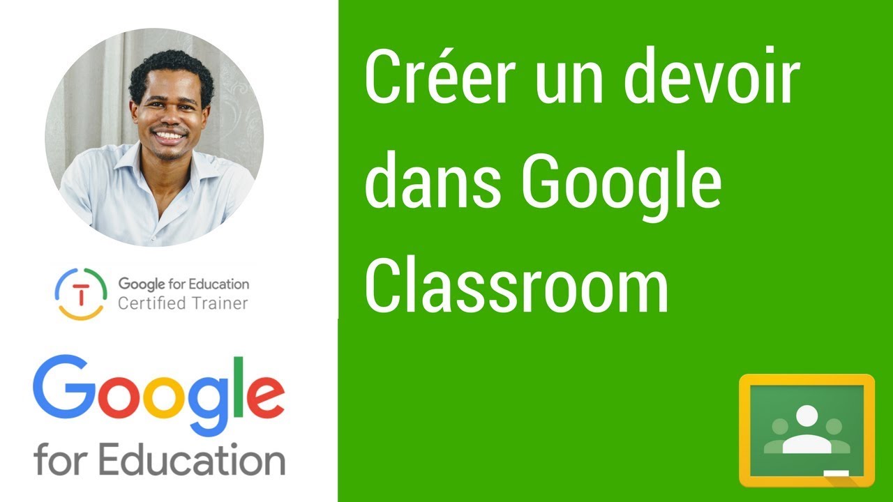 Google Classroom - Comment créer un devoir ? | Tutoriel | Awitec