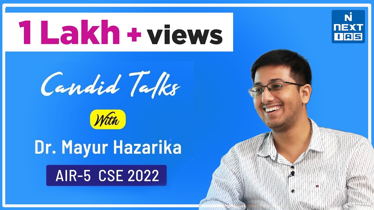 Candid Talks with Mayur Hazarika Rank 5  | UPSC CSE 2022 Topper | NEXT IAS | UPSC Preparation