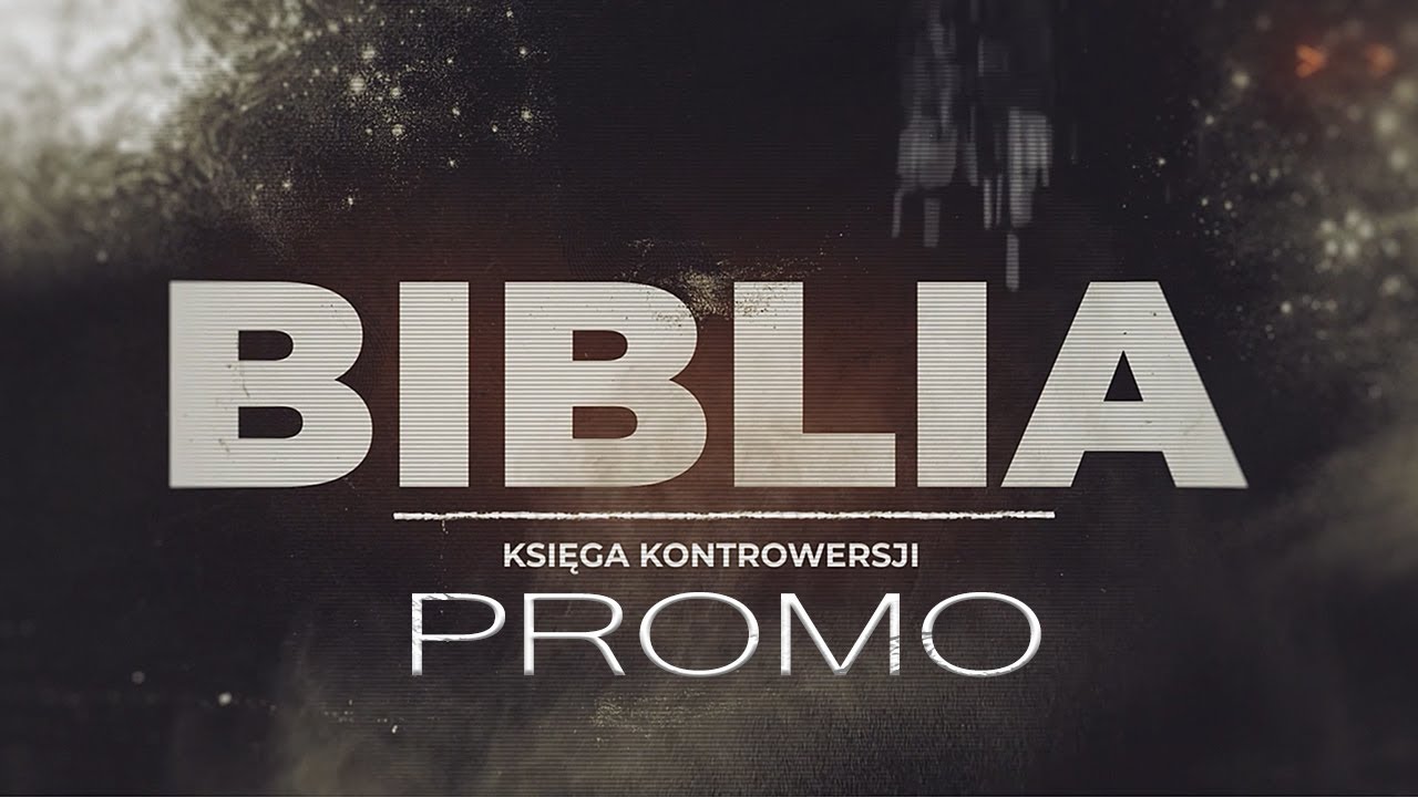 Seria Biblia - Księga Kontrowersji || Film Promocyjny