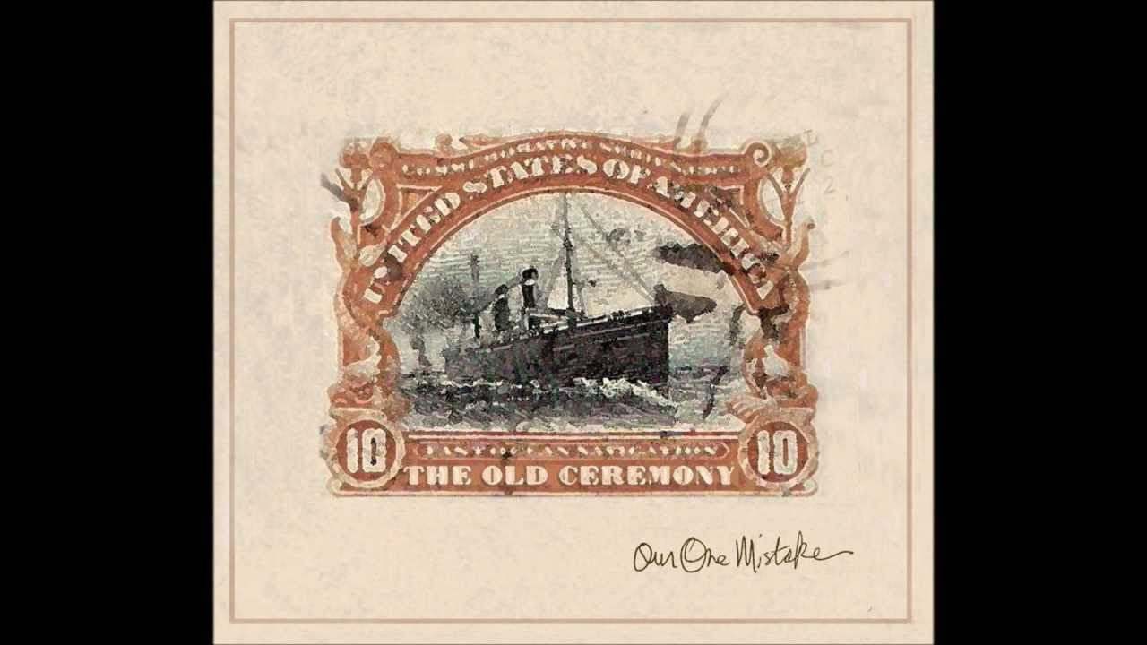 The Old Ceremony - 