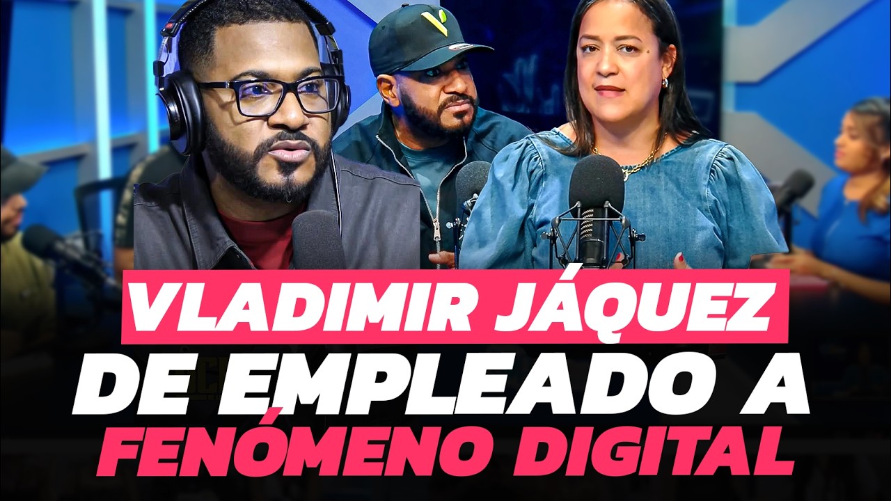 VLADIMIR JÁQUEZ: Dejó su empleo y conquistó YouTube