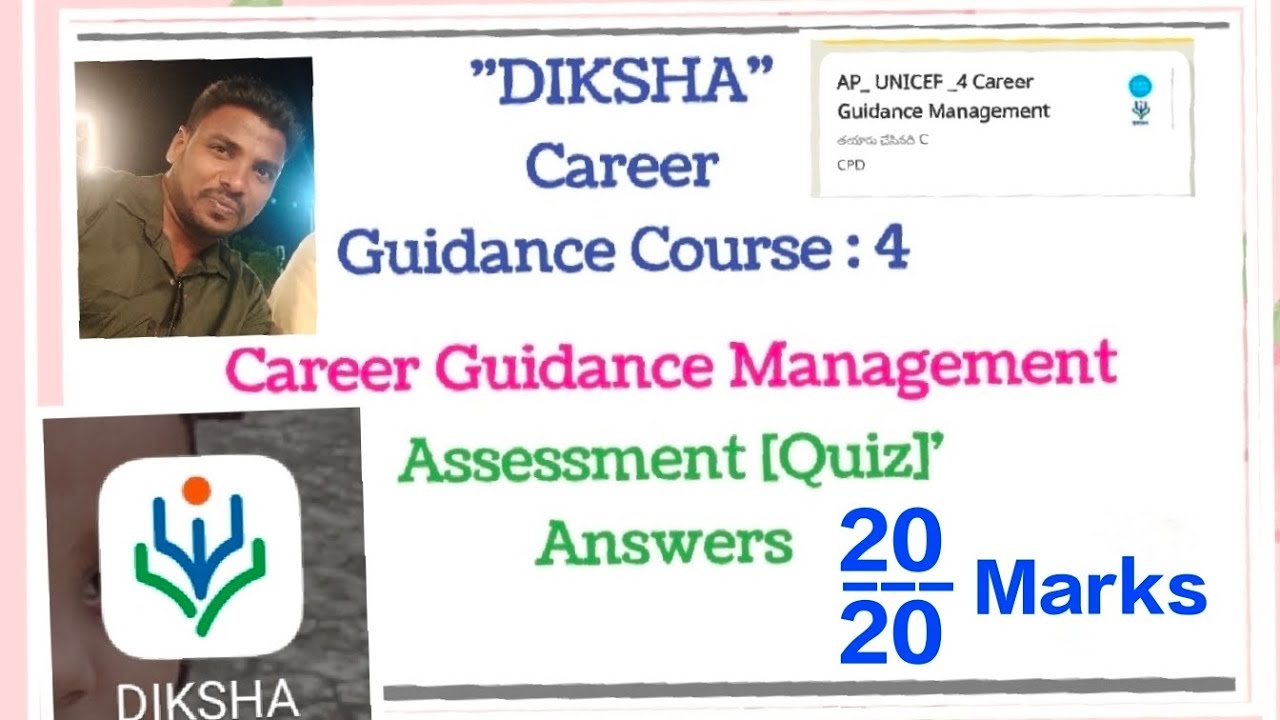 DIKSHA Career Guidance Course - 4 QUIZ Answers # Career Guidance Management #