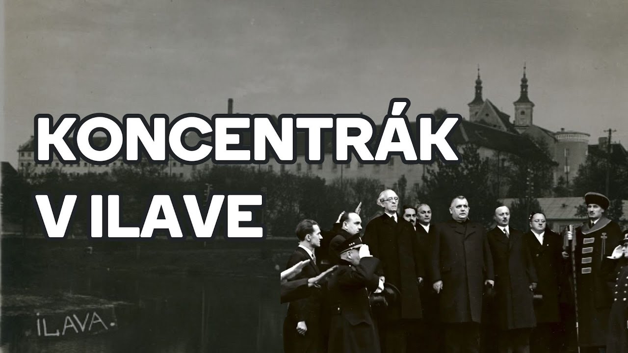 Koncentračný tábor v Ilave | Moderné dejiny so Zmudri