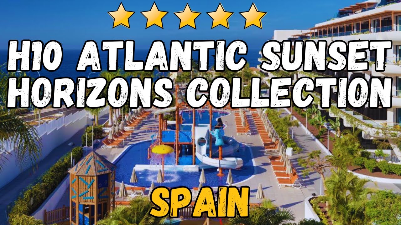 Обзор коллекции H10 Atlantic Sunset Horizons — роскошный отель на Тенерифе, Испания