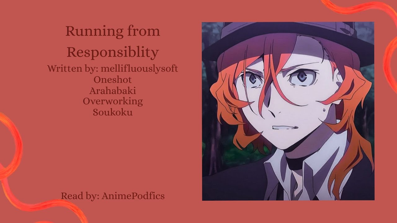 Running from Responsibility | BSD Podfic | Arahabaki | Oneshot | Soukoku