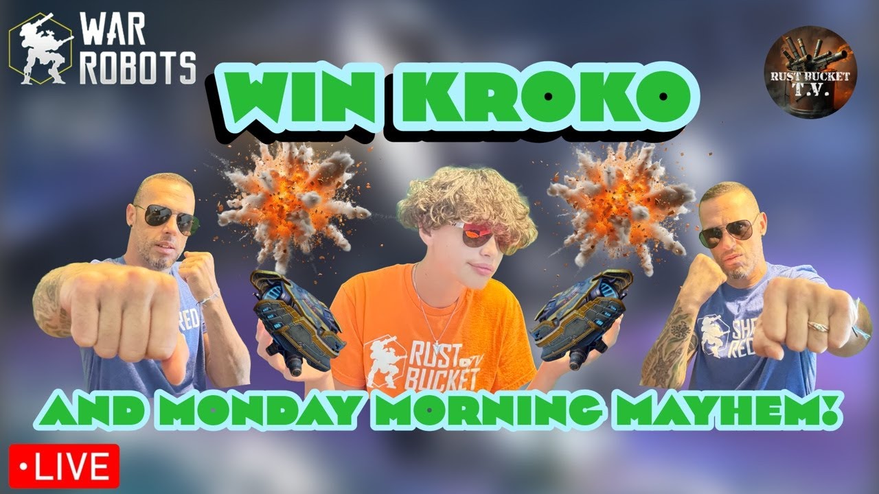 🔴Win Kroko - Monday Morning Mayhem - War Robots