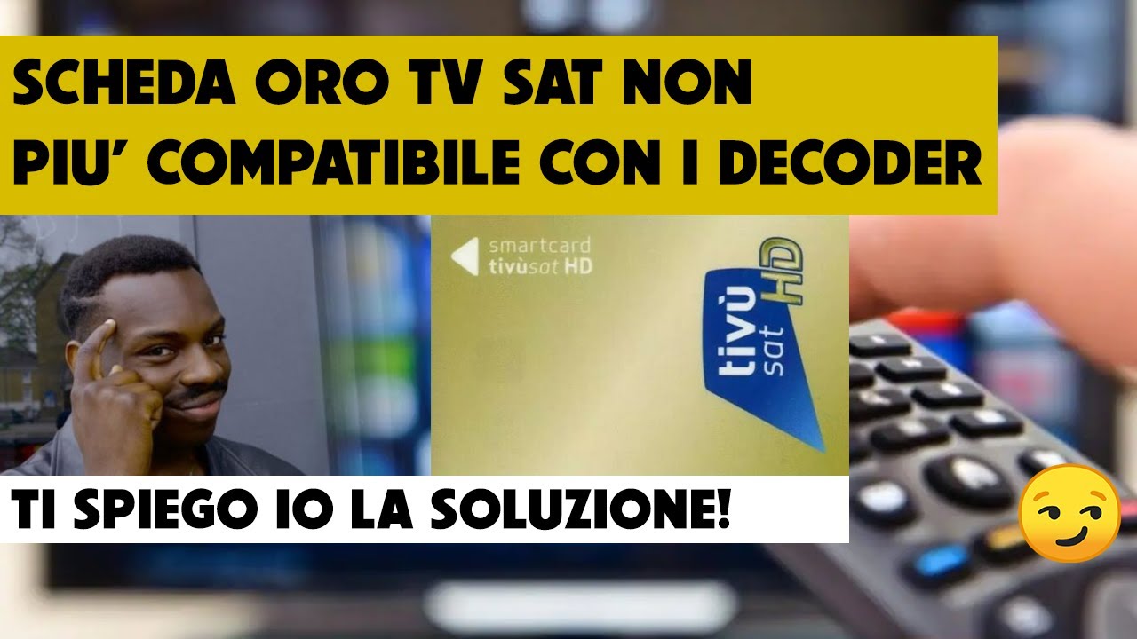 Non buttare nulla! Come far funzionare la scheda Tvsat Gold nel tuo decoder