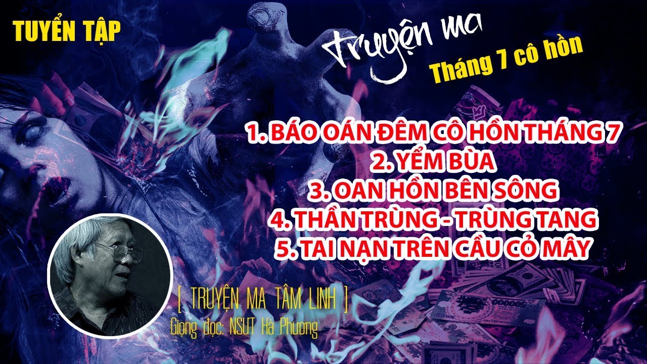 5 truyện ma hay đáng để nghe vào tháng 7 CÚNG CÔ HỒN - Truyện Ma Có Thật Hà Phương Kể Chuyện Ma