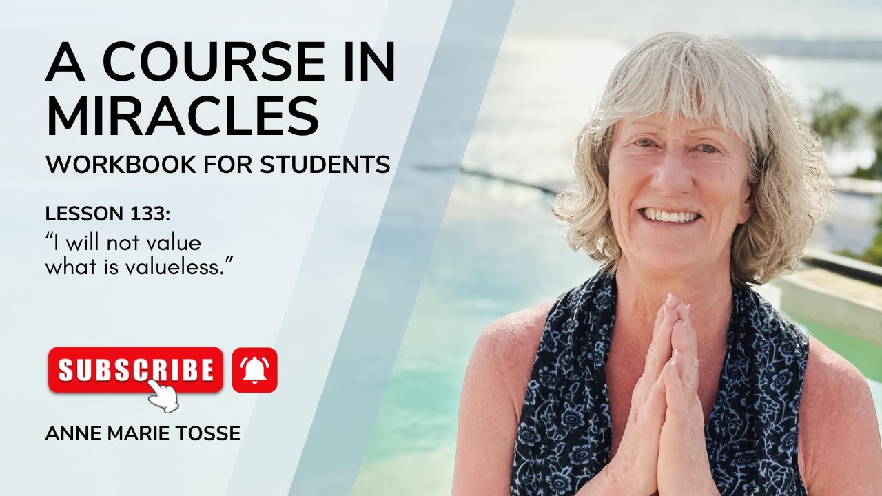 🎓 A Course in Miracles – Lesson 133