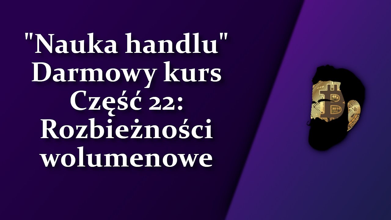 Nauka handlu - Część 22: Rozbieżności wolumenowe