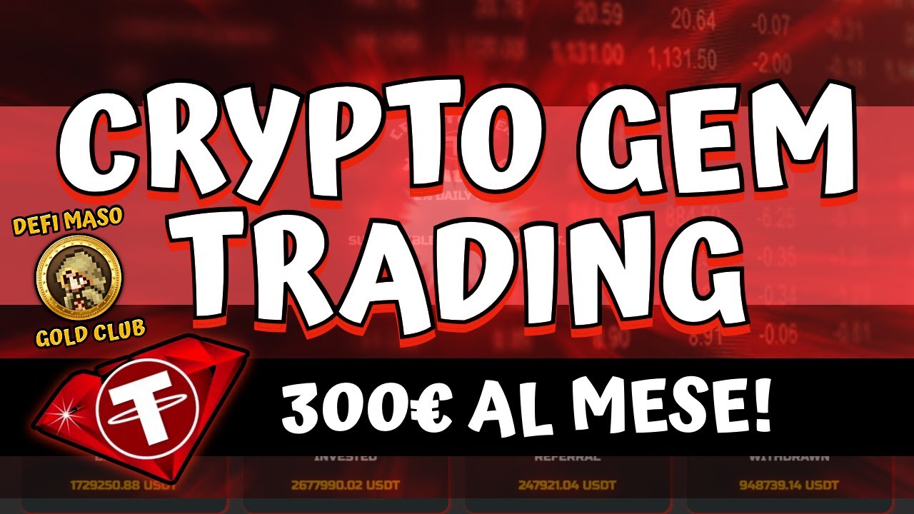 🔻 Crypto Gem Trading  300&euro; al mese! 1