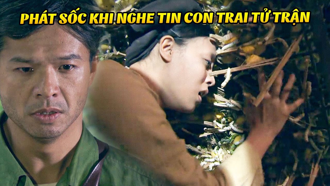 Người mẹ PHÁT SỐC khi nghe tin con trai đã TỬ TRẬN tại chiến trường | Thương Nhớ Ở Ai | Phim VTV