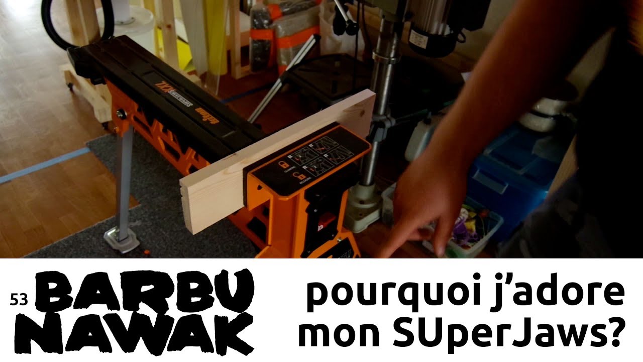 BarbuNawak - pourquoi j'adore mon SuperJaws