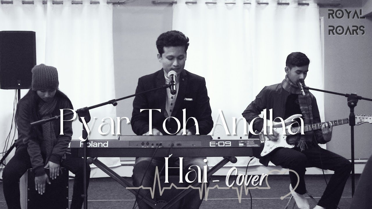 Pyar toh andha hai (SHELDON BANGERA) | COVER | RAJAT BK | JOEL RAI |