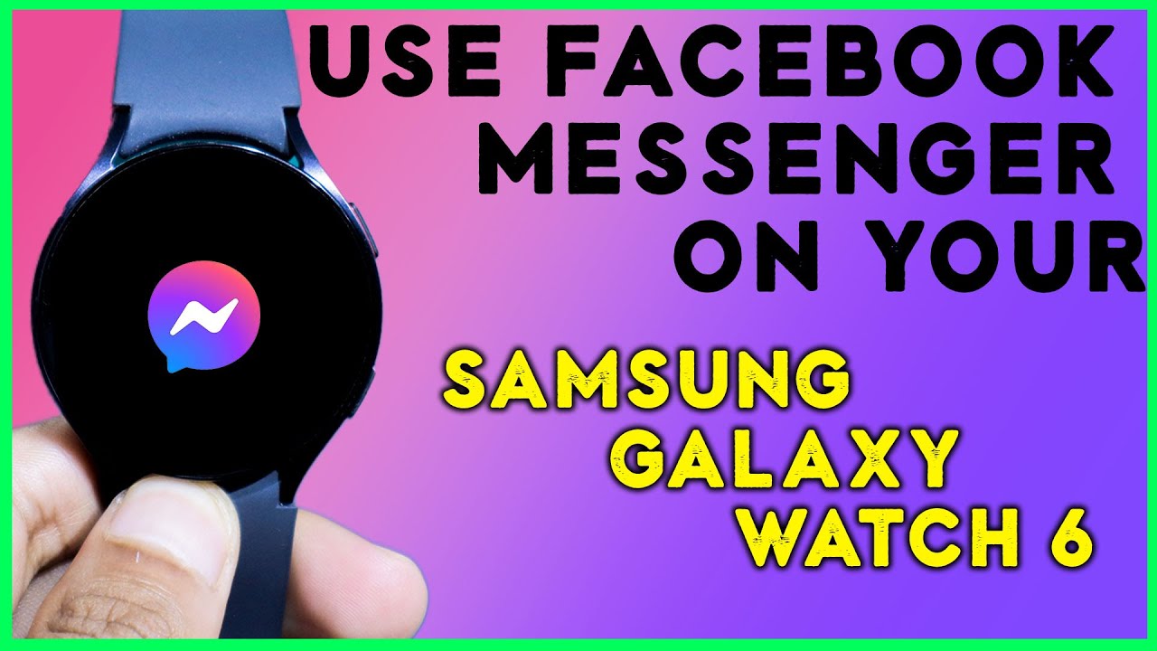 Как использовать Facebook Messenger на Samsung Galaxy Watch 6 и отвечать на сообщения Facebook ⌚ ...