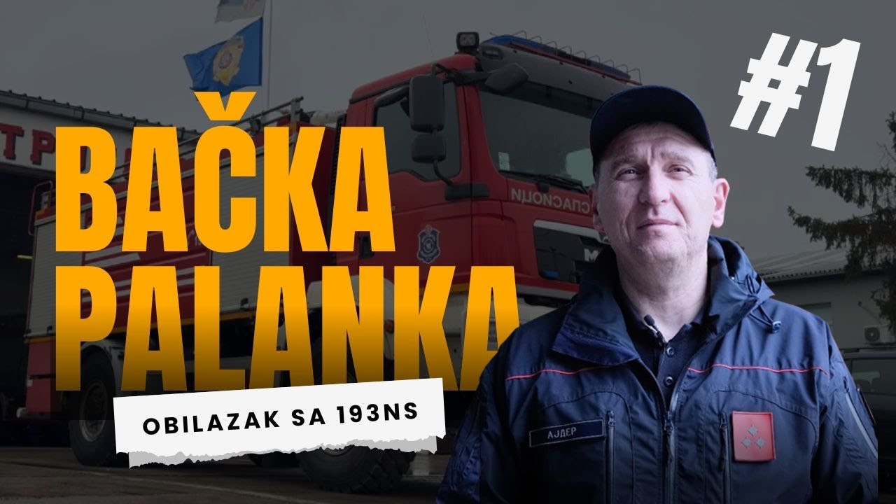 OBILAZAK SA 193NS | Vatrogasci Bačka Palanka #1